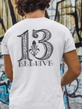 Born to Bel13ve - White Tee