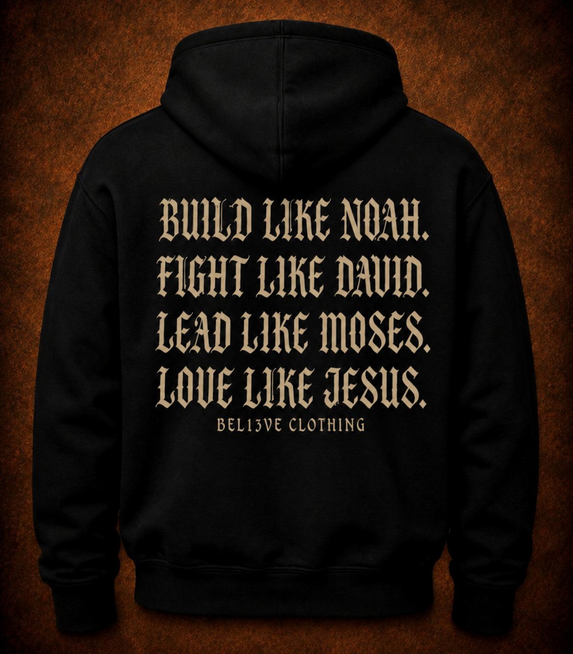 Build Like Noah hoodie back with dark bone lettering