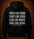 Build Like Noah hoodie back